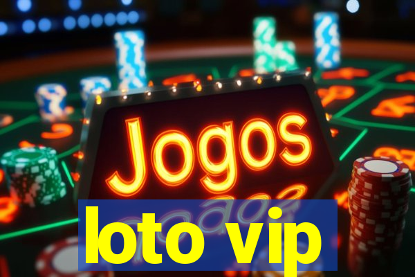 loto vip